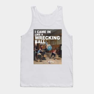 wrecking ball Tank Top